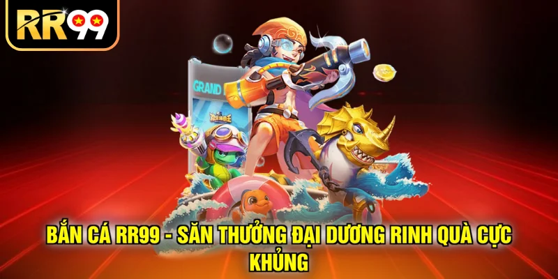 Học chiến thuật để săn thưởng thêm hiệu quả